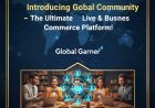 Introducing Global Garner Community – The Ultimate Business Growth Platform!