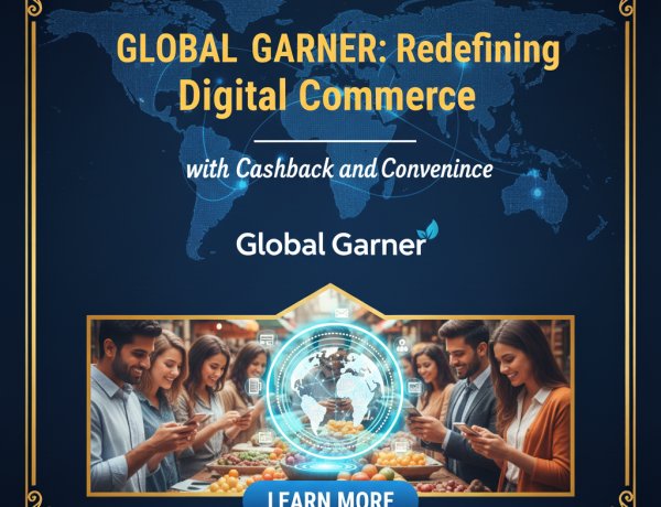 Global Garner: Redefining Digital Commerce with Cashback and Convenience