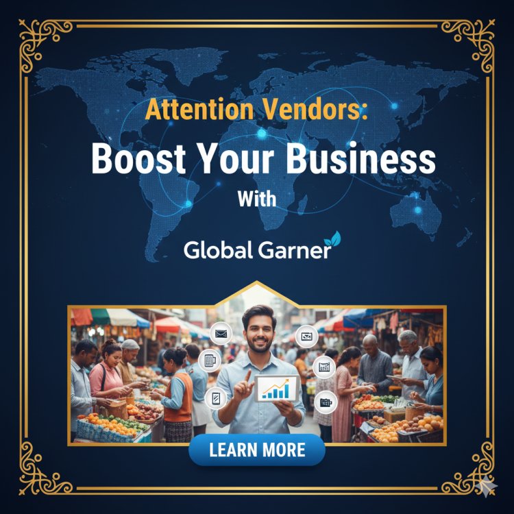 Attention Vendors: Boost Your Business with Global Garner